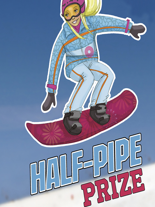 Title details for Half-Pipe Prize by Jake Maddox - Available